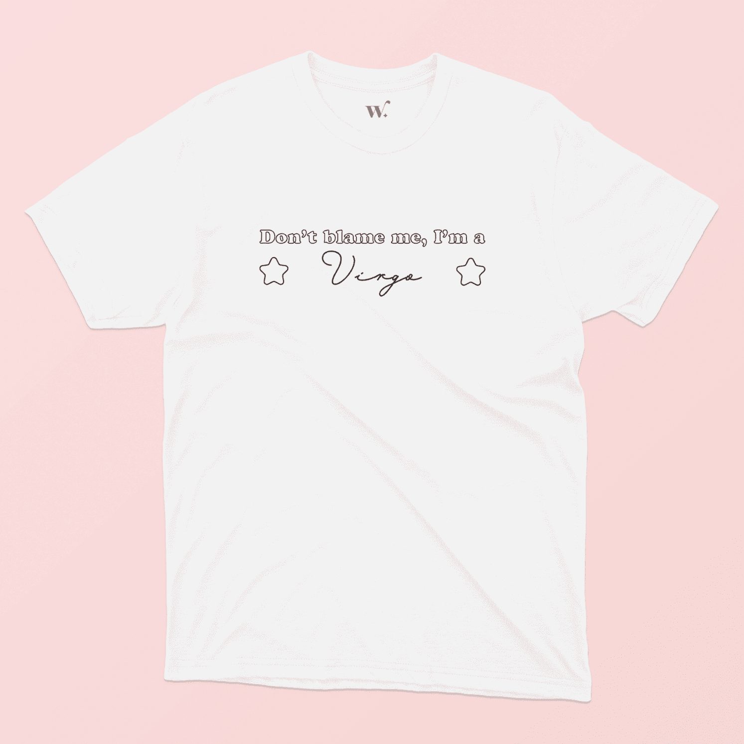 Don't blame me I'm a Virgo illustrated white t-shirt on a pink background